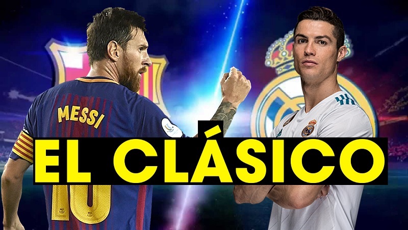 El Clasico là gì? Các thông tin nổi bật liên quan đến El Clasico